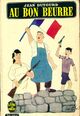 Achetez le livre d'occasion Au bon beurre de Jean Dutourd sur Livrenpoche.com 