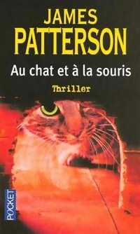  Achetez le livre d'occasion Au chat et à la souris de James Patterson sur Livrenpoche.com 