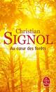  Achetez le livre d'occasion Au coeur des forêts de Christian Signol sur Livrenpoche.com 