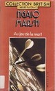  Achetez le livre d'occasion Au jeu de la mort de Ngaio Marsh sur Livrenpoche.com 