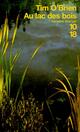  Achetez le livre d'occasion Au lac des bois de Tim O'Brien sur Livrenpoche.com 