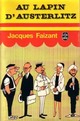  Achetez le livre d'occasion Au lapin d'Austerlitz de Jacques Faizant sur Livrenpoche.com 