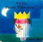  Achetez le livre d'occasion Au lit, petite princesse ! sur Livrenpoche.com 