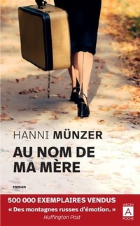  Achetez le livre d'occasion Au nom de ma mère de Hanni Munzer sur Livrenpoche.com 