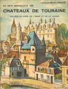  Achetez le livre d'occasion Au pays merveilleux des châteaux de Touraine sur Livrenpoche.com 