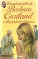  Achetez le livre d'occasion Au péril de l'amour de Barbara Cartland sur Livrenpoche.com 