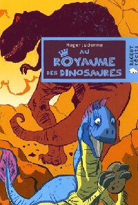  Achetez le livre d'occasion Au royaume des dinosaures de Roger Judenne sur Livrenpoche.com 