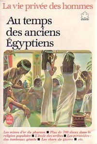  Achetez le livre d'occasion Au temps des anciens égyptiens de Pierre Miquel sur Livrenpoche.com 