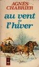  Achetez le livre d'occasion Au vent de l'hiver de Agnès Chabrier sur Livrenpoche.com 