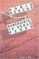  Achetez le livre d'occasion Aubergiste, tu seras perdu de Doris Gercke sur Livrenpoche.com 