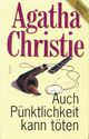  Achetez le livre d'occasion Auch pünktlichkeit kann töten de Agatha Christie sur Livrenpoche.com 