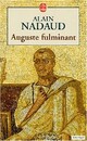  Achetez le livre d'occasion Auguste fulminant de Alain Nadaud sur Livrenpoche.com 