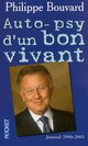  Achetez le livre d'occasion Auto-psy d'un bon vivant. Journal 2000-2003 de Philippe Bouvard sur Livrenpoche.com 