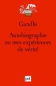 Achetez le livre d'occasion Autobiographie ou mes expériences de vérité de Gandhi sur Livrenpoche.com 