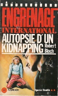  Achetez le livre d'occasion Autopsie d'un kidnapping de Robert Bloch sur Livrenpoche.com 