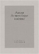  Achetez le livre d'occasion Autour du monologue intérieur de Philippe Chardin sur Livrenpoche.com 