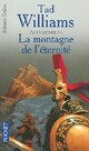  Achetez le livre d'occasion Autremonde Tome VI : La montagne de l'éternité de Tad Williams sur Livrenpoche.com 
