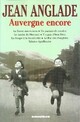  Achetez le livre d'occasion Auvergne encore de Jean Anglade sur Livrenpoche.com 