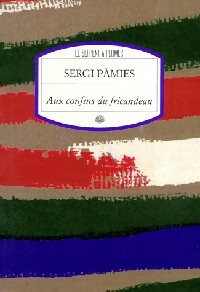  Achetez le livre d'occasion Aux confins du fricandeau de Sergi Pamies sur Livrenpoche.com 