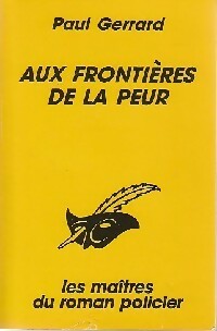  Achetez le livre d'occasion Aux frontières de la peur de Paul Gerrard sur Livrenpoche.com 