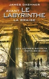  Achetez le livre d'occasion Avant le labyrinthe Tome V : La braise sur Livrenpoche.com 