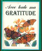  Achetez le livre d'occasion Avec toute ma gratitude sur Livrenpoche.com 