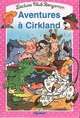  Achetez le livre d'occasion Aventures à Cirkland de Dan Mitrecey sur Livrenpoche.com 