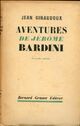  Achetez le livre d'occasion Aventures de Jérôme Bardini de Jean Giraudoux sur Livrenpoche.com 