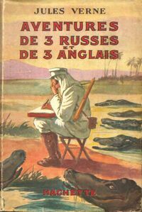  Achetez le livre d'occasion Aventures de trois russes et de trois anglais dans l'afrique australe de Jules Verne sur Livrenpoche.com 