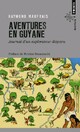  Achetez le livre d'occasion Aventures en Guyane de Raymond Maufrais sur Livrenpoche.com 