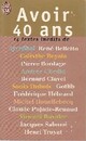  Achetez le livre d'occasion Avoir 40 ans (14 trextes inédits) de Henri Troyat sur Livrenpoche.com 