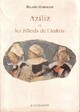  Achetez le livre d'occasion Aziliz ou les filleuls de l'Ankou de Ricardo Montserrat sur Livrenpoche.com 