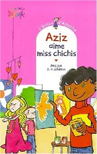  Achetez le livre d'occasion Aziz aime miss chichis de Pakita sur Livrenpoche.com 