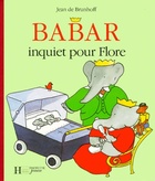  Achetez le livre d'occasion Babar inquiet pour flore sur Livrenpoche.com 