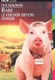  Achetez le livre d'occasion Babe, le cochon devenu berger de Dick King-Smith sur Livrenpoche.com 