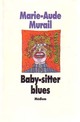  Achetez le livre d'occasion Baby-sitter blues de Marie-Aude Murail sur Livrenpoche.com 