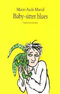  Achetez le livre d'occasion Baby-sitter blues de Murail Murail sur Livrenpoche.com 