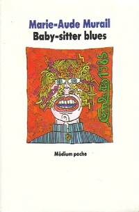  Achetez le livre d'occasion Baby-sitter blues de Murail Murail sur Livrenpoche.com 