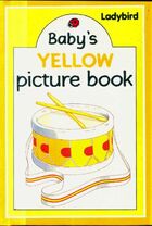  Achetez le livre d'occasion Baby's yellow picture book sur Livrenpoche.com 