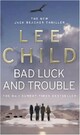 Achetez le livre d'occasion Bad luck and trouble de Lee Child sur Livrenpoche.com 
