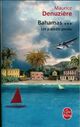  Achetez le livre d'occasion Bahamas Tome III : Un paradis perdu de Maurice Denuzière sur Livrenpoche.com 