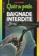  Achetez le livre d'occasion Baignade interdite de Robert Lawrence Stine sur Livrenpoche.com 