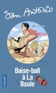  Achetez le livre d'occasion Baise-ball à la Baule de San-Antonio sur Livrenpoche.com 