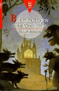  Achetez le livre d'occasion Bal catastrophe chez Cendrillon de Olivier Seigneur sur Livrenpoche.com 