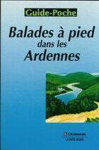 Achetez le livre d'occasion Balades à pied dans les Ardennes sur Livrenpoche.com 