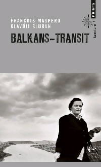  Achetez le livre d'occasion Balkans-Transit de Klavdij Maspero sur Livrenpoche.com 