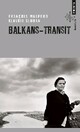  Achetez le livre d'occasion Balkans-Transit de Klavdij Sluban  sur Livrenpoche.com 