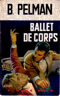  Achetez le livre d'occasion Ballet de corps de Brice Pelman sur Livrenpoche.com 