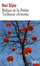  Achetez le livre d'occasion Balzac et la petite tailleuse chinoise de Dai Sijie sur Livrenpoche.com 