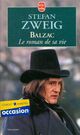  Achetez le livre d'occasion Balzac, le roman de sa vie de Stefan Zweig sur Livrenpoche.com 